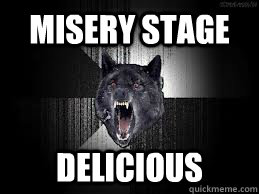 Misery Stage  Delicious - Misery Stage  Delicious  insantiy wolf