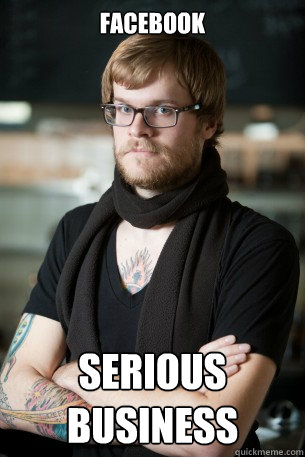 FACEBOOK Serious business - FACEBOOK Serious business  Hipster Barista