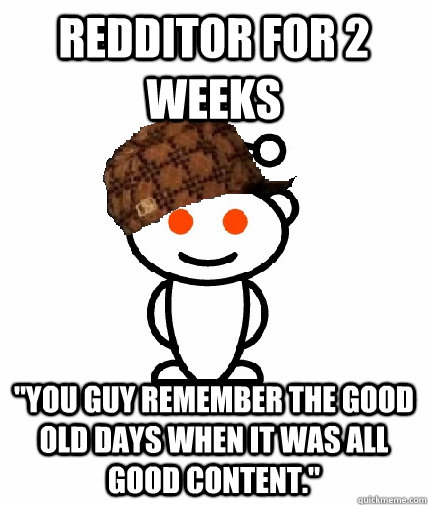 Redditor for 2 weeks 