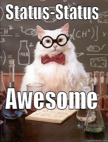 STATUS-STATUS AWESOME Chemistry Cat