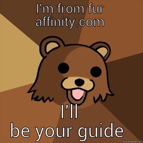 Fur Affinity - I'M FROM FUR AFFINITY.COM I'LL BE YOUR GUIDE  Pedobear