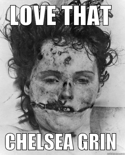 grin fun - LOVE THAT   CHELSEA GRIN  Misc