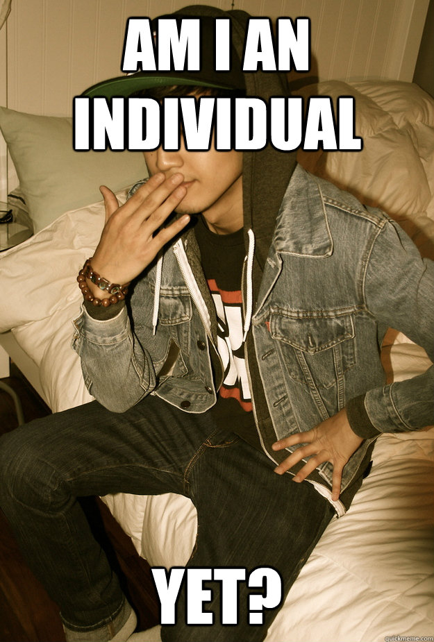 Am I an individual yet? - Am I an individual yet?  Douchebag Obey Kid