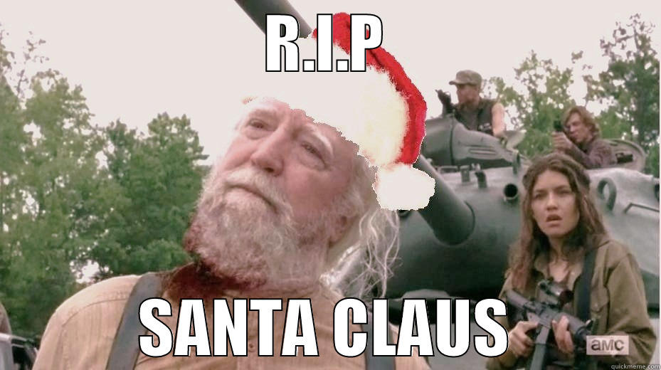 R.I.P SANTA CLAUS Misc