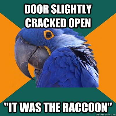 door slightly cracked open 