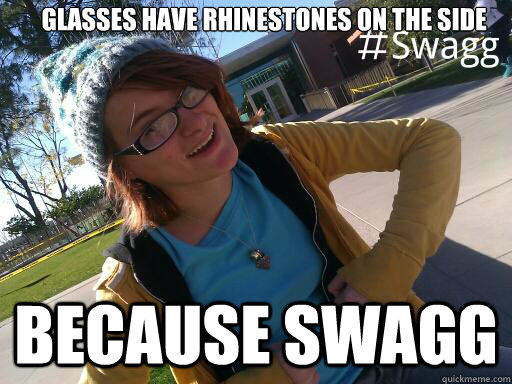 glasses have rhinestones on the side because swagg - glasses have rhinestones on the side because swagg  Wannabe V