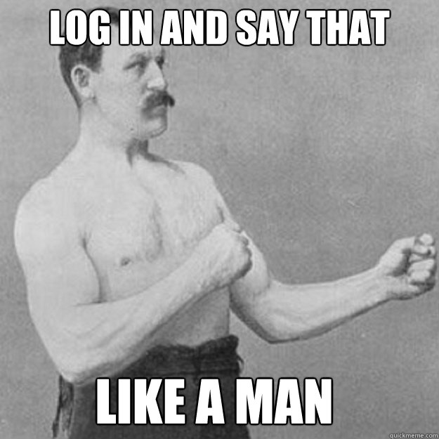 Log in and say that Like a man - Log in and say that Like a man  Misc