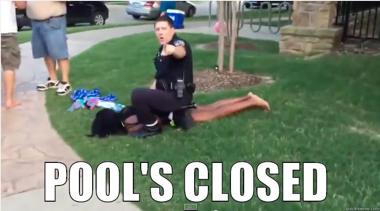  POOL'S CLOSED Misc