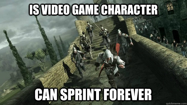 Is video game character Can sprint forever - Is video game character Can sprint forever  Good Guy Ezio