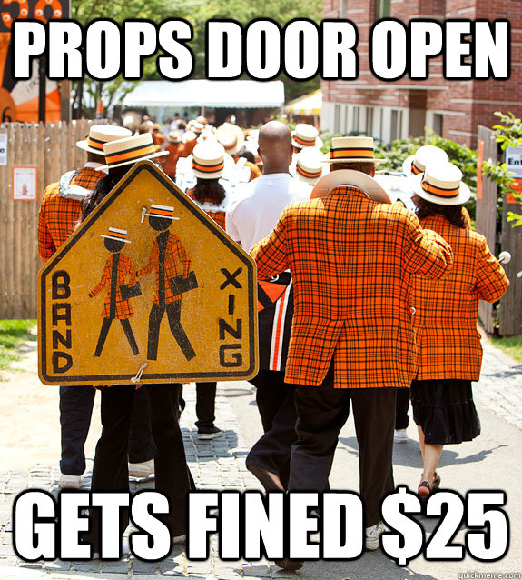 Props door open gets fined $25  Princeton Problems