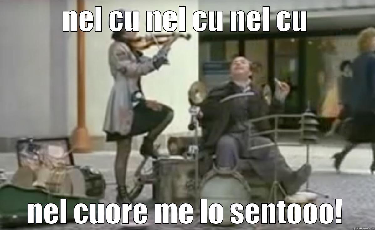 NEL CU NEL CU NEL CU NEL CUORE ME LO SENTOOO! Misc