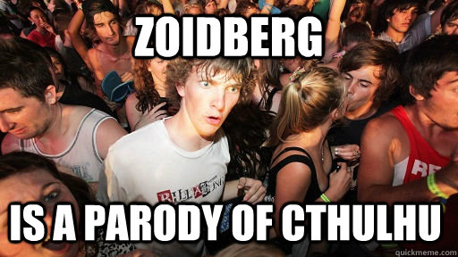 Zoidberg Is a parody of Cthulhu  Sudden Clarity Clarence