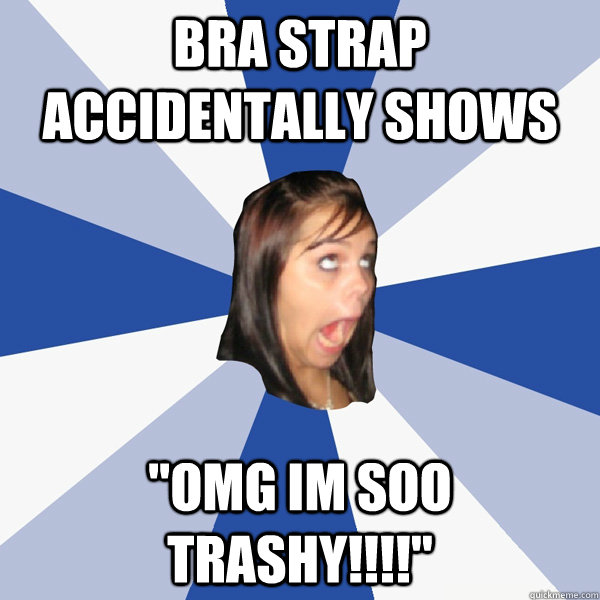 bra strap accidentally shows 