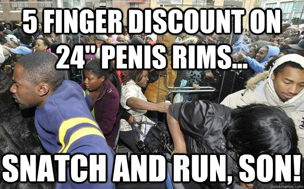 5 FINGER DISCOUNT ON 24