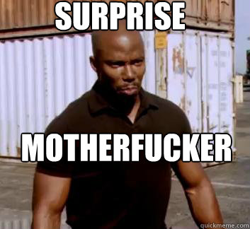 Surprise Motherfucker  Surprise Doakes