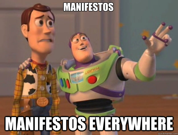 Manifestos Manifestos everywhere  toystory everywhere
