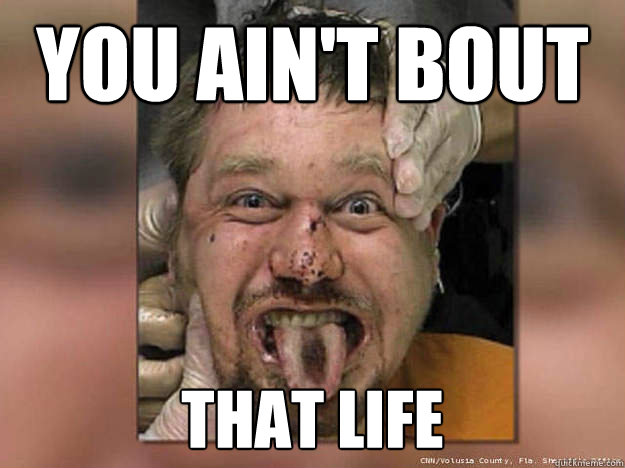 You Ain't Bout  That Life Caption 3 goes here - You Ain't Bout  That Life Caption 3 goes here  bout it