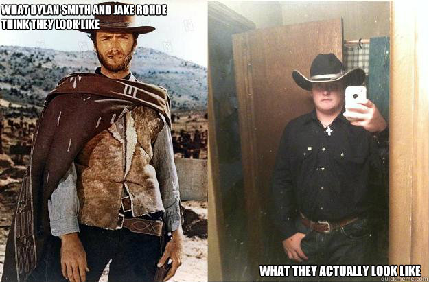 What Dylan Smith and Jake Rohde 
think they look like What they actually look like  