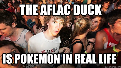 The aflac duck Is pokemon in real life  Sudden Clarity Clarence