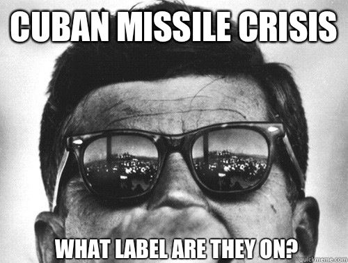 Cuban missile crisis What label are they on?  