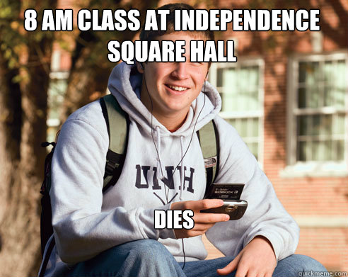 8 am class at independence square hall dies  College Freshman