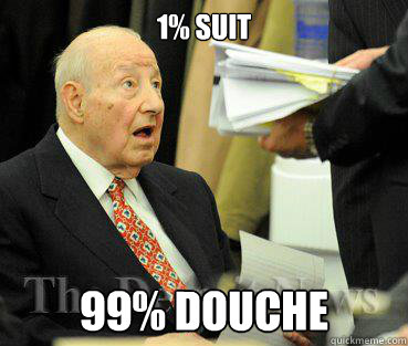 1% suit 99% Douche   