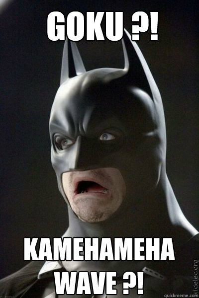 goku ?! kamehameha wave ?!  