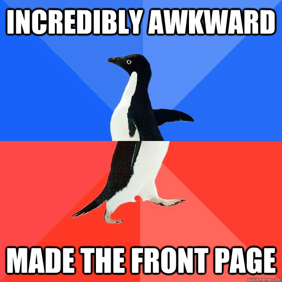 Incredibly awkward made the front page  Socially Awkward Awesome Penguin