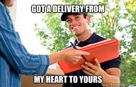 Got a delivery from My heart to yours  Ridiculously Photogenic Fedex Guy