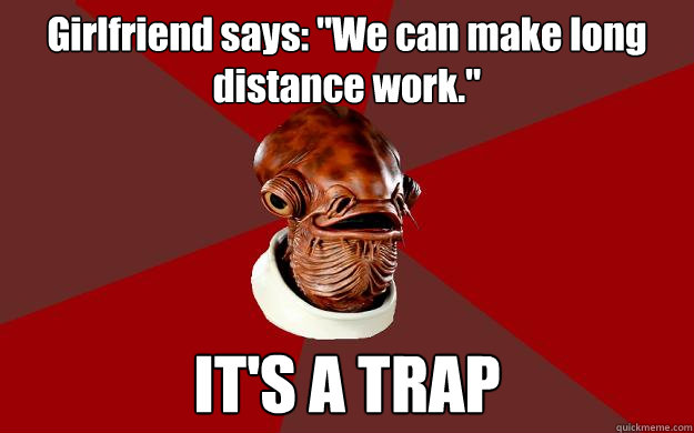 Girlfriend says: 