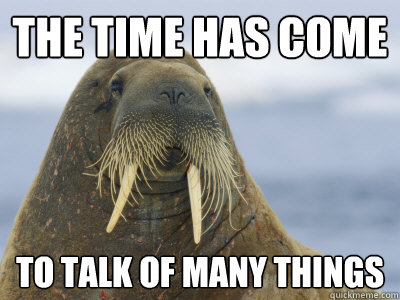 The Time has come To talk of many things - The Time has come To talk of many things  Misc