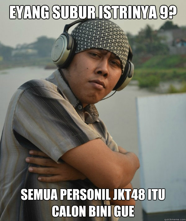 eyang subur istrinya 9? semua personil jkt48 itu calon bini gue - eyang subur istrinya 9? semua personil jkt48 itu calon bini gue  Amin Rich Man