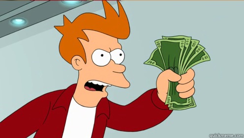 Sideshow! Hurry up and take my money!  Fry shut up and take my money credit card
