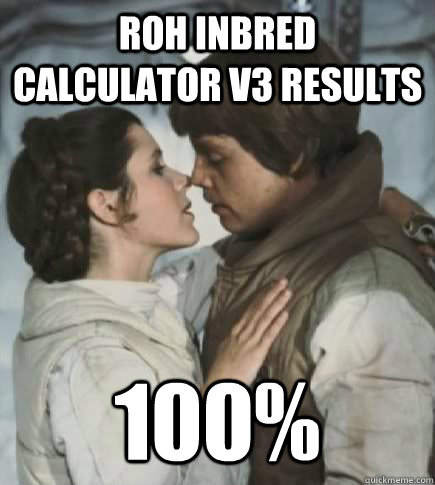 ROH inbred calculator V3 results 100%  Incest win