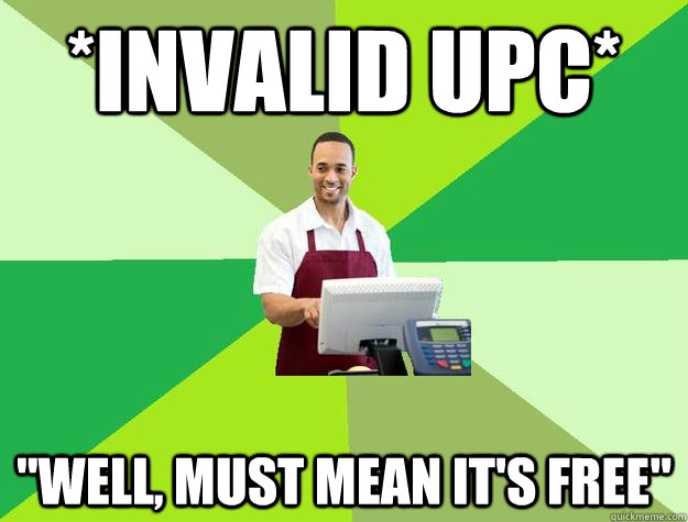 *INVALID UPC* 