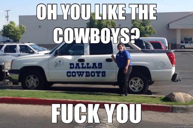 OH YOU LIKE THE COWBOYS? FUCK YOU - OH YOU LIKE THE COWBOYS? FUCK YOU  Misc