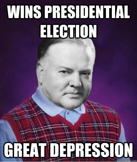 wins presidential election great depression  Bad Luck Hoover