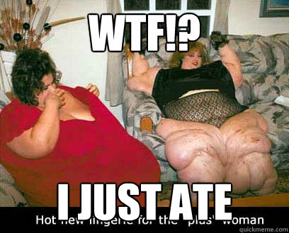 wtf!? i just ate  The blob