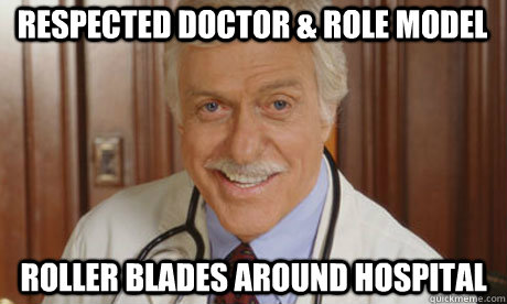 Respected doctor & role model roller blades around hospital  Diagnosis Murder Mark Sloan meme