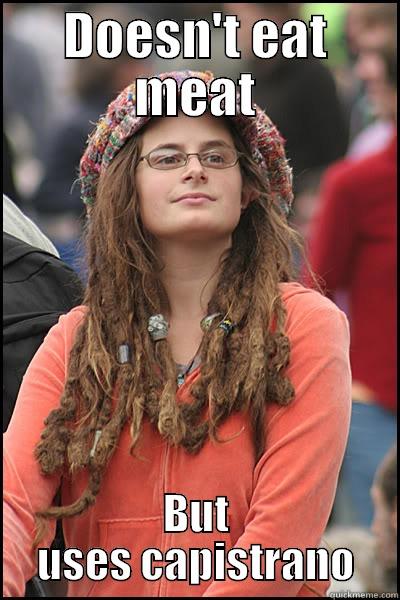 Ruby Devs - DOESN'T EAT MEAT BUT USES CAPISTRANO College Liberal