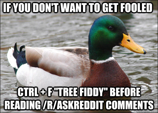 If you don't want to get fooled  Ctrl + F 
