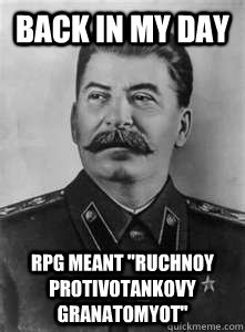 Back in my day RPG meant 