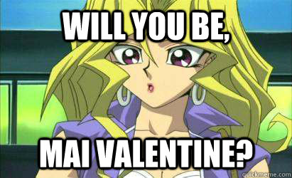 Will you be, Mai Valentine? - Will you be, Mai Valentine?  Misc