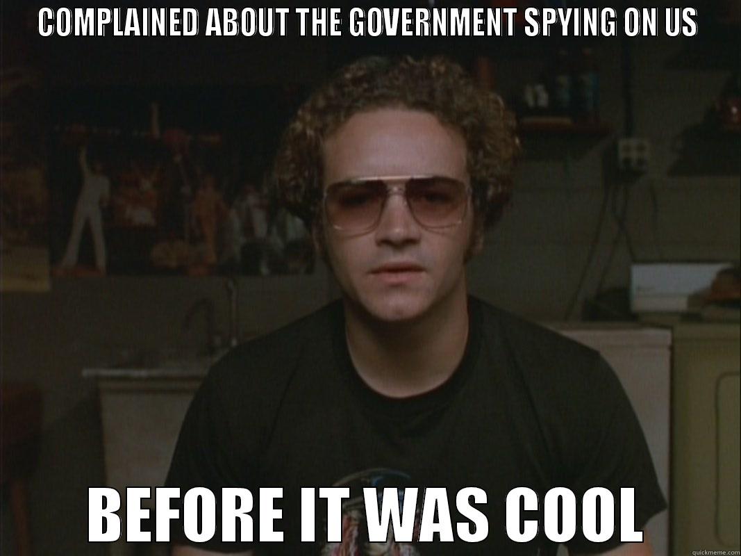 Hipster Hyde - COMPLAINED ABOUT THE GOVERNMENT SPYING ON US BEFORE IT WAS COOL Misc