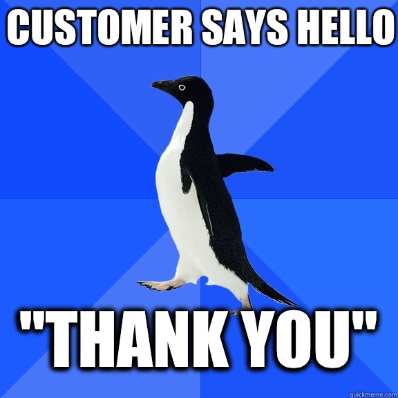 customer says hello 