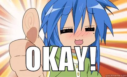 Konata thumbs up -  OKAY! Misc