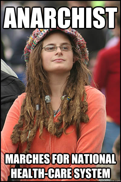 anarchist marches for national health-care system  College Liberal