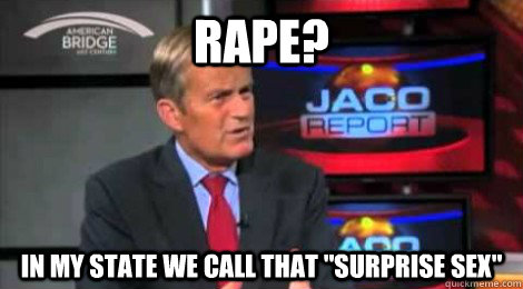 Rape? In my state we call that 