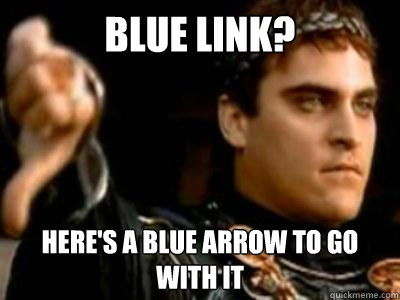 Blue link? Here's a blue arrow to go with it  Downvoting Roman