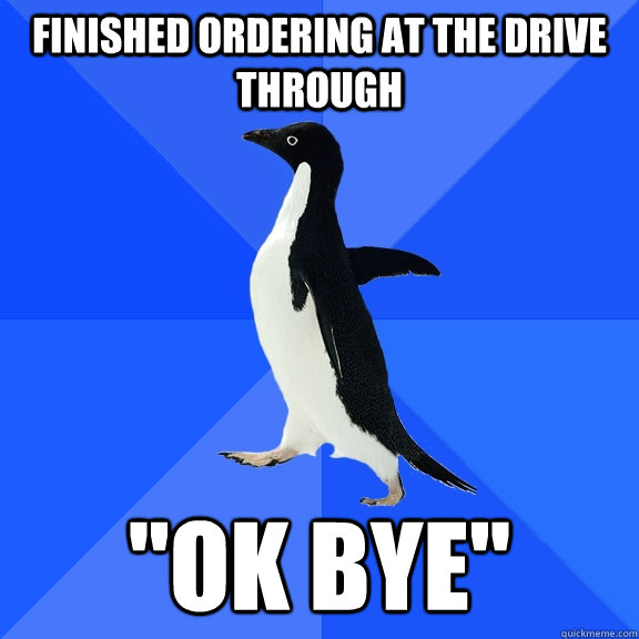 Finished ordering at the drive through 